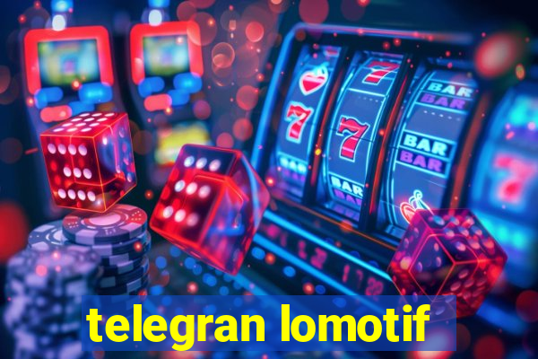 telegran lomotif